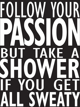 Follow Your Passion